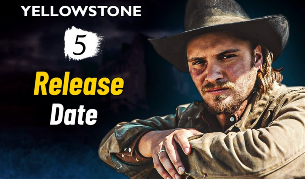 Yellowstone Season 5 Part 2: Release Date, Cast, And More Details ...